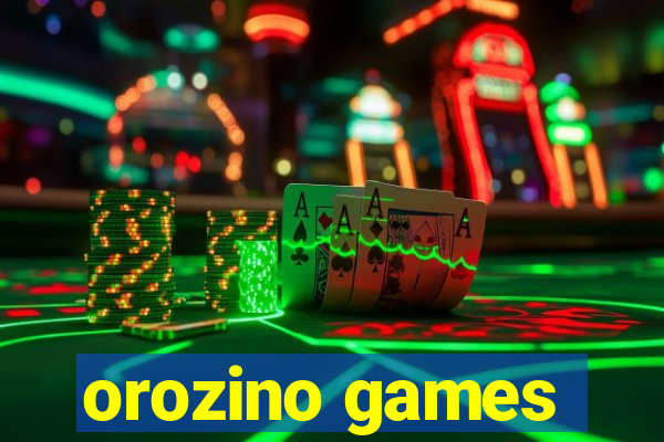 orozino games